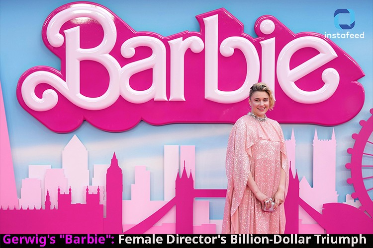 Greta Gerwig Makes History as First Female Director to Achieve Billion-Dollar Milestone with 