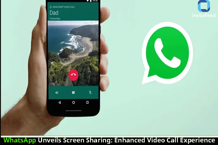 WhatsApp Introduces Screen Sharing During Video Calls