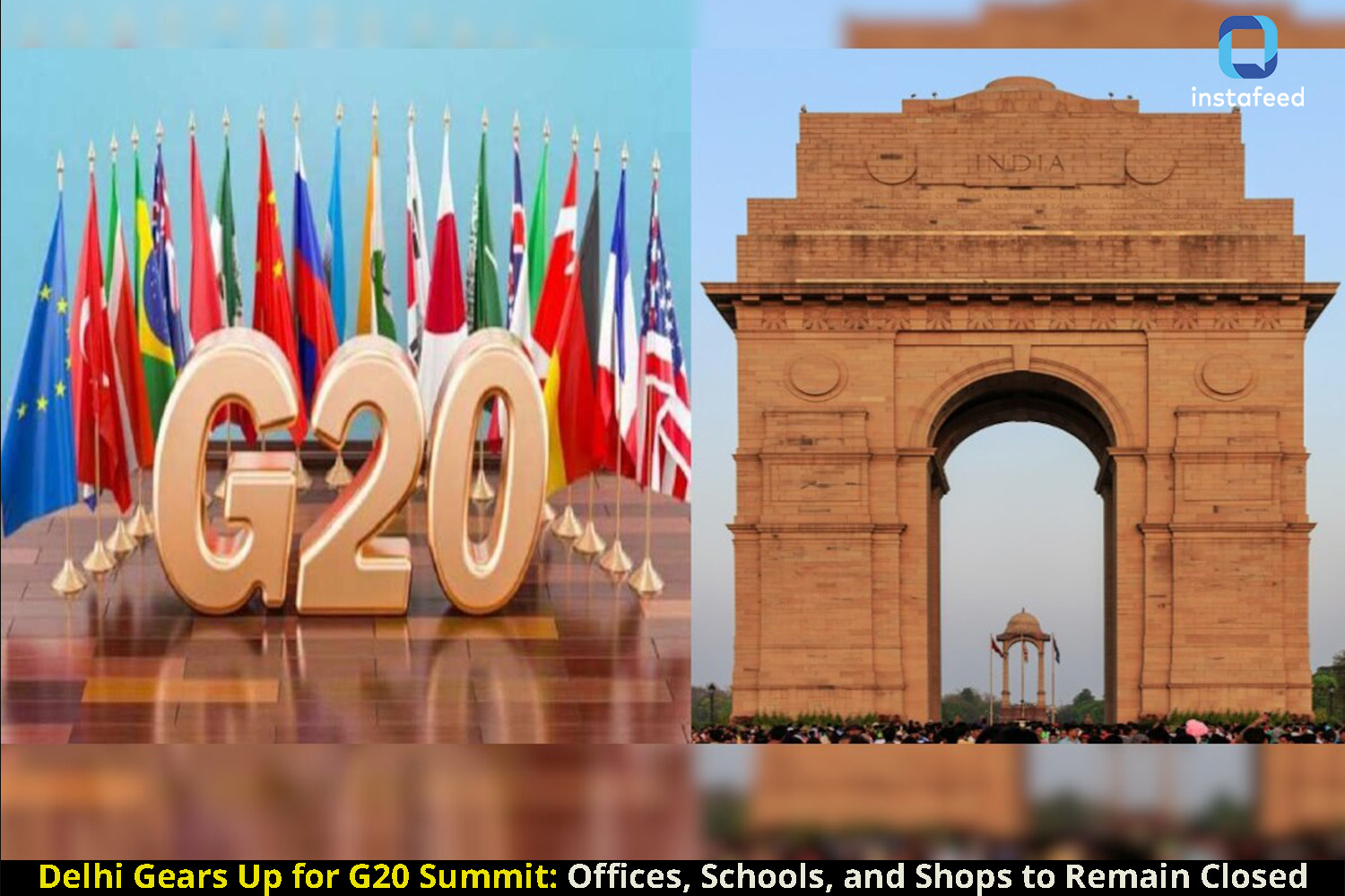Delhi Gears Up for G20 Summit: Offices and Schools to Remain Closed