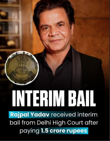 Rajpal Yadav Granted Interim Bail in ₹9 Crore Cheque Bounce Case – Released from Tihar Jail After Partial Payment