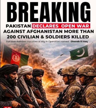  Pakistan Declares 'Open War' on Afghanistan—Over 200 Civilians & Soldiers Killed in Deadliest Border Escalation in Years