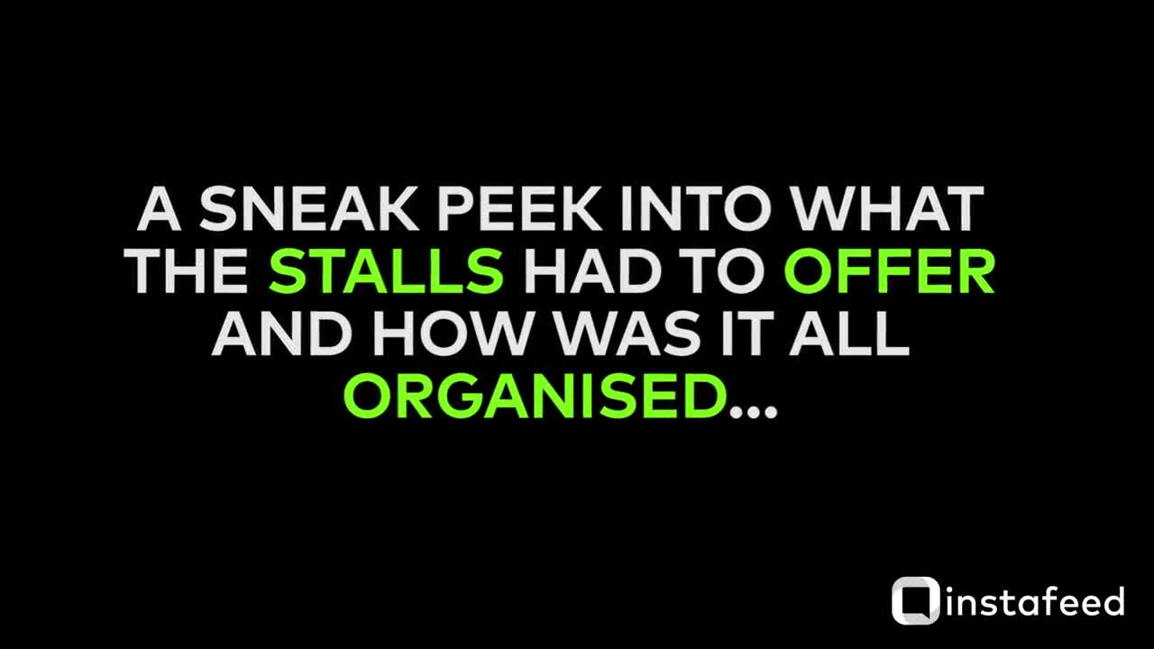 A SNEAK PEEK INTO WHAT THE STALLS HAD TO OFFER AND HOW WAS IT ALL ORGANISED…