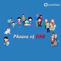phases of life.
