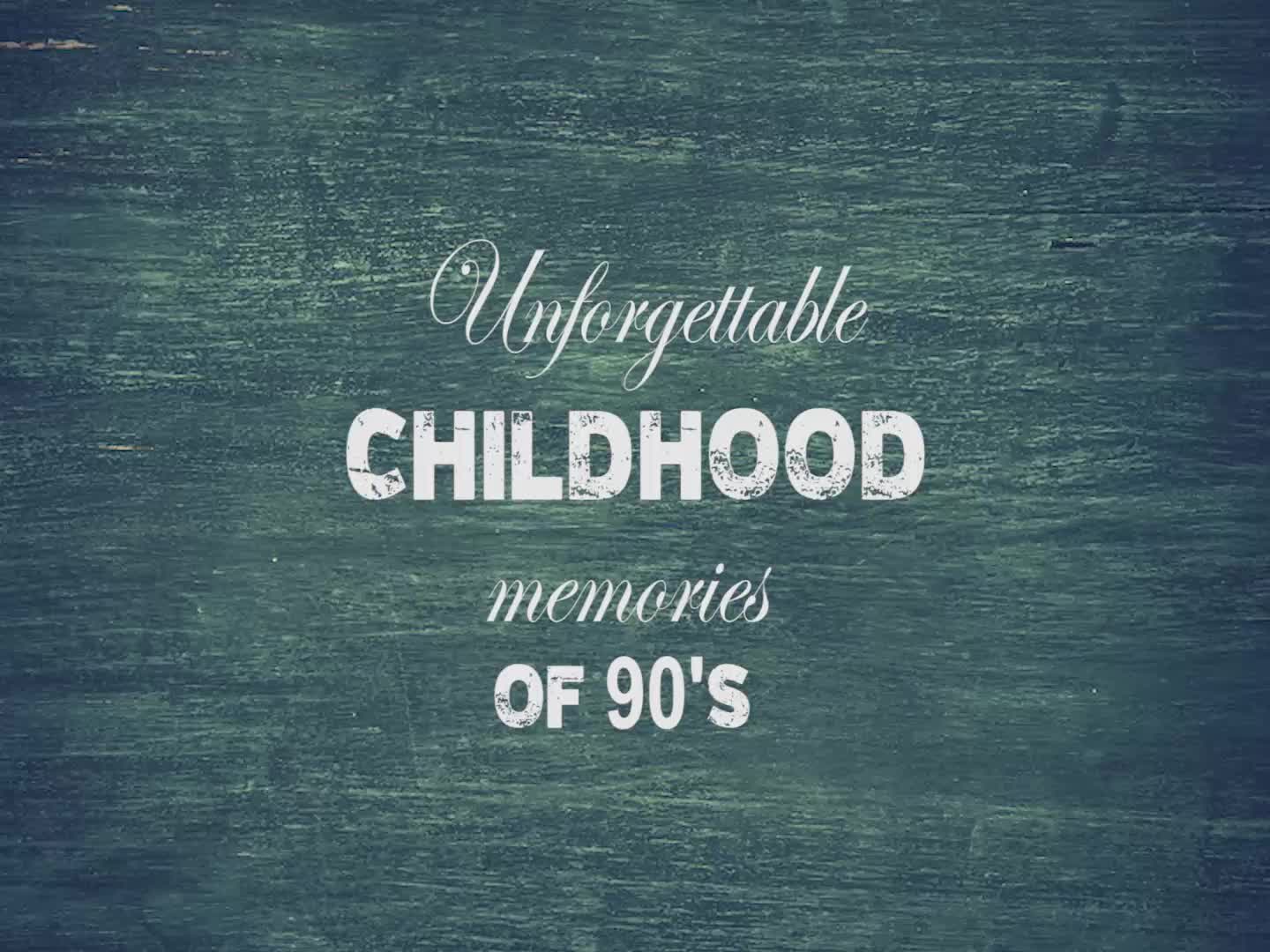  Memories of childhood..........