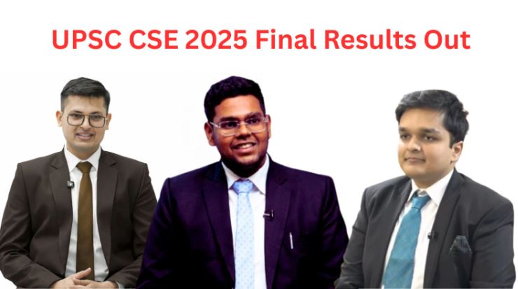 UPSC सिविल सर्विसेज़ 2025 का फ़ाइनल रिज़ल्ट आ गया है! अनुज अग्निहोत्री ने AIR 1 हासिल की—958 सपने देखने वाले भविष्य के IAS, IPS ऑफ़िसर बने!